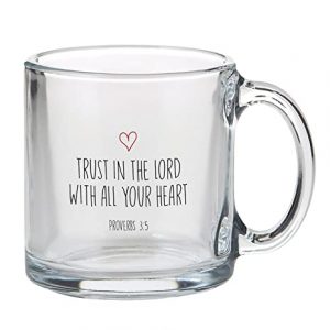 Glass Mug - Trust In The Lord D1677