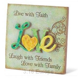 Table Top Plaque -  Love - Live With Faith
