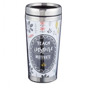 Travel Mug Teach Inspire Motivate