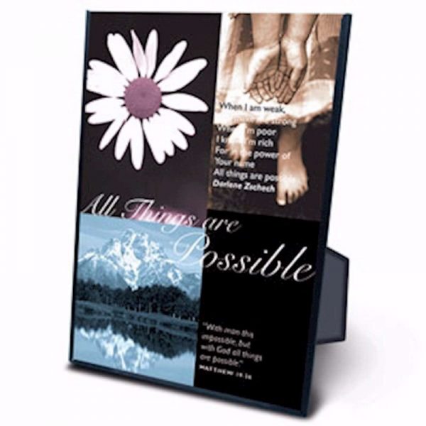Table Top Plaque -  All Things Are Possible
