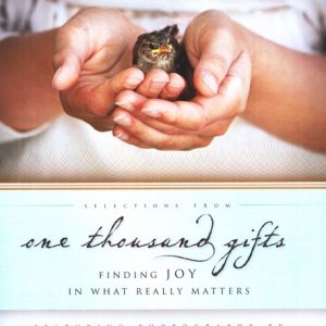 Ann Voskamp -  One Thousand Gifts