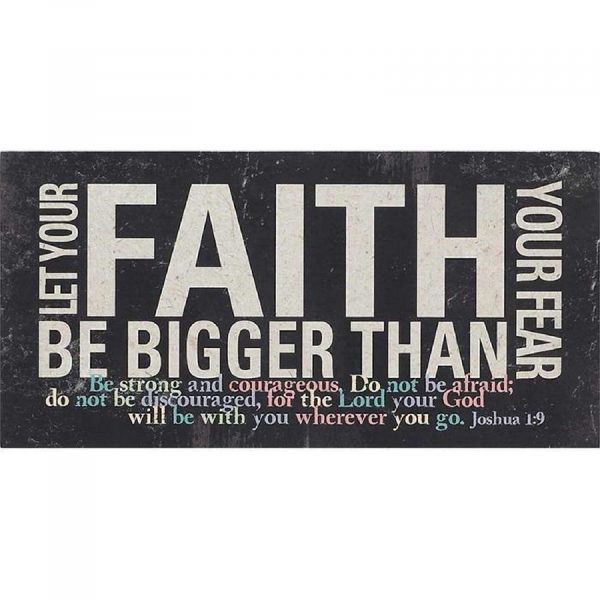 Table Top -  Let Your Faith Be Bigger