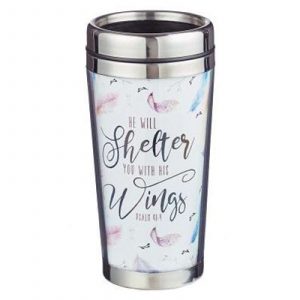 Travel Mug Shelter You - Psalm 91:4