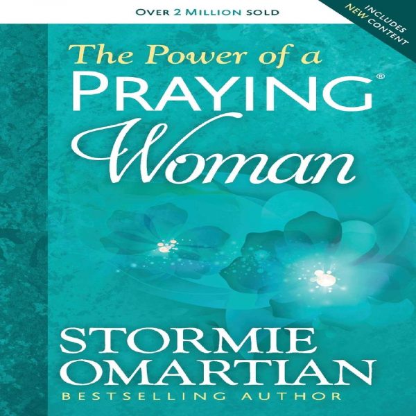 Power Of A Praying Woman - Stormie Omartian
